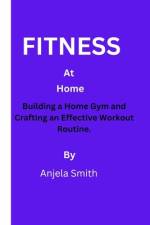 Fitness at Home af Anjela Smith