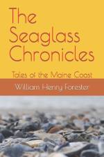 The Seaglass Chronicles af William Henry Forester