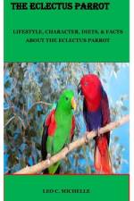 The Eclectus Parrot af Leo C Michelle