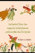 Enchanted Tales af M Zain Ul Abdin