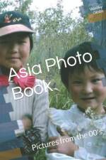 Asia Photo Book af Wesley Gibbs