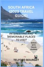 South Africa (2023 Travel Guide) af Telford Bourget