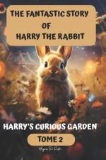 The Fantastic story of harry the rabbit af Hugues de Coster
