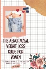 The Menopausal Weight Loss Guide For Women af Ak Sawon