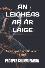 An Leigheas AR Ár Laige af Prosper Chukwuemeka