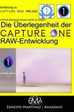 Die Überlegenheit der CAPTURE ONE RAW-Entwicklung af Ernesto Martinez Akademie