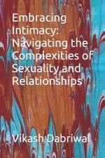 Embracing Intimacy af Vikash Dabriwal