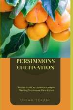 Persimmons Cultivation af Uriah Sekani