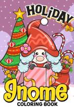 Holiday Gnome Coloring Book