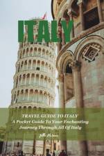 Travel Guide to Italy af Jette Florence