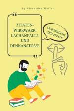 Zitaten-Wirrwarr af Alexander Weiler