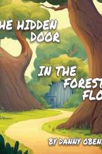 The Hidden Door in the Forest Floor af Danny Obenauf