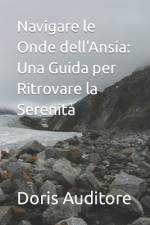 Navigare le Onde dell'Ansia af Doris Auditore