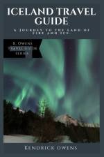 Iceland Travel Guide af Kendrick Owens