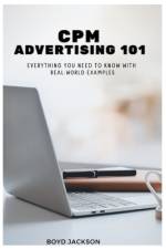 CPM Advertising 101 af Boyd Jackson