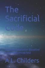 The Sacrificial Code af A L Childers
