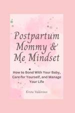 Postpartum Mommy & Me Mindset af Krista Valdovinos