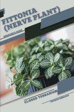 Fittonia (Nerve Plant) af Tetiana Sabanen