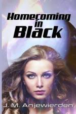 Homecoming In Black af J M Anjewierden