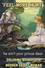 Sarcastic coloring book for a broken heart woman af Tony Pete