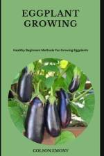 Eggplant Growing af Colson Emony