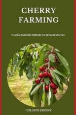 Cherry Farming af Colson Emony