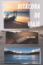 Bitácora de viaje af Luis M VÃ¡zquez
