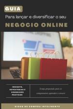 Guia para Lançar e Diversificar o Seu Negócio Online af Dicas de Compra Inteligente