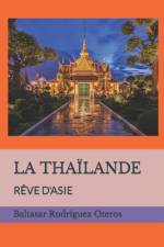 La Thaïlande af Baltasar RodrÃ­guez Oteros
