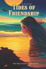 Tides of Friendship af S M Abdi