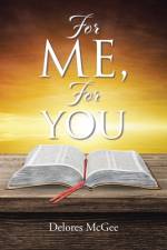 For ME, For YOU af Delores McGee