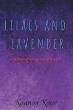 Lilacs and Lavender af Kannan Kaur