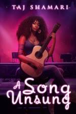 A Song Unsung af Taj Shamari