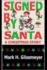 Signed by Santa af Mark H Glissmeyer