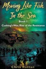 Moving Like Fish In The Sea af Chris Ruttan