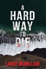 A Hard Way to Die af Lance McMillian