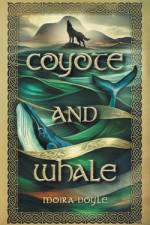 Coyote and Whale af Moira F. Doyle