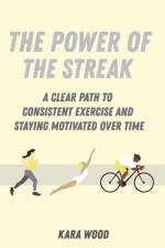 THE POWER OF THE STREAK af Kara Wood