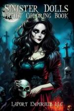 Sinister Dolls Adult Coloring Book af LaPort Emporium LLC