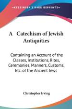 A Catechism Of Jewish Antiquities af Christopher Irving