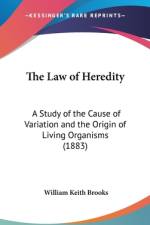 The Law Of Heredity af William Keith Brooks