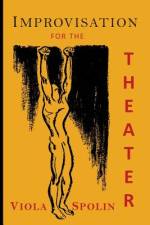Improvisation for the Theater af Viola Spolin