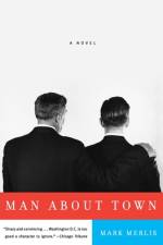 Man about Town af Mark Merlis