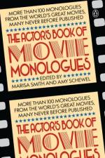 The Actor's Book of Movie Monologues af Marisa Smith