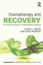 Dramatherapy and Recovery af Laura L Wood