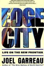 Edge City af Joel Garreau