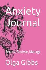 Anxiety Journal af Olga Gibbs