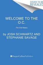 Welcome to the O.C. af Josh Schwartz