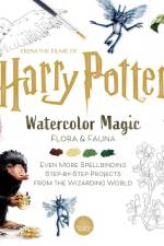 Harry Potter: Watercolor Magic: Flora & Fauna af Tugce Audoire
