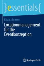 Locationmanagement für die Eventkonzeption af Kristina Sommer